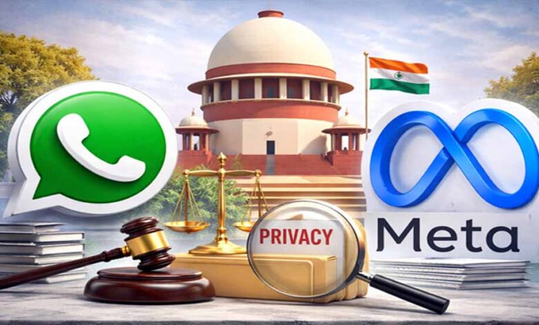 सुप्रीम-कोर्ट-का-बड़ा-फैसला:-यूजर-प्राइवेसी-की-सुरक्षा,-व्हॉट्सऐप-को-मेटा-से-डेटा-शेयर-न-करने-का-निर्देश