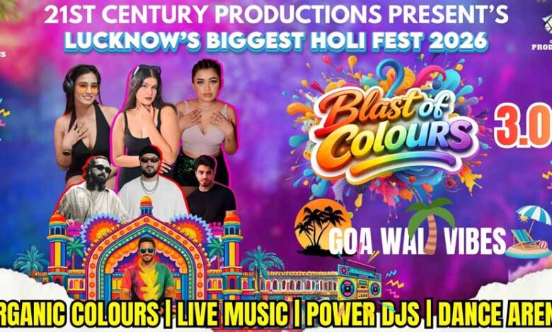 dj-बीट्स,-नियॉन-लाइट्स-और-गोवा-वाइब्स!-लखनऊ-में-होली-का-सबसे-बड़ा-धमाका-‘blast-of-colours-3.0’-के-लिए-हो-जाए-तैयार